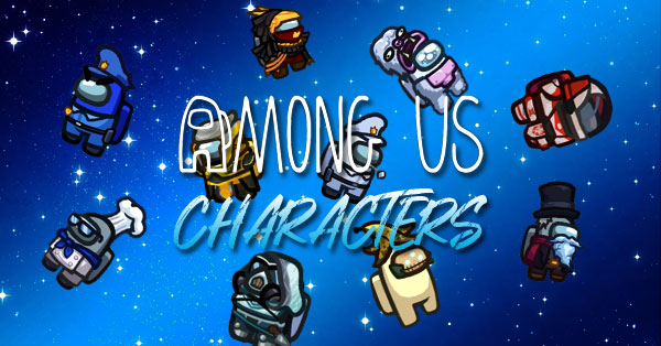 Among Us Characters Colors Skins Roles Xyber Strategy